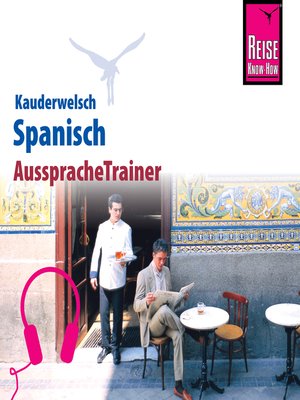 cover image of Reise Know-How Kauderwelsch AusspracheTrainer Spanisch